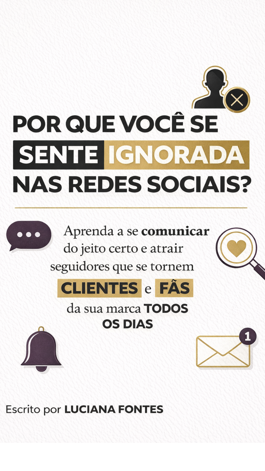 Capa do e-book gratuito: por que você se sente ignorada nas redes sociais?