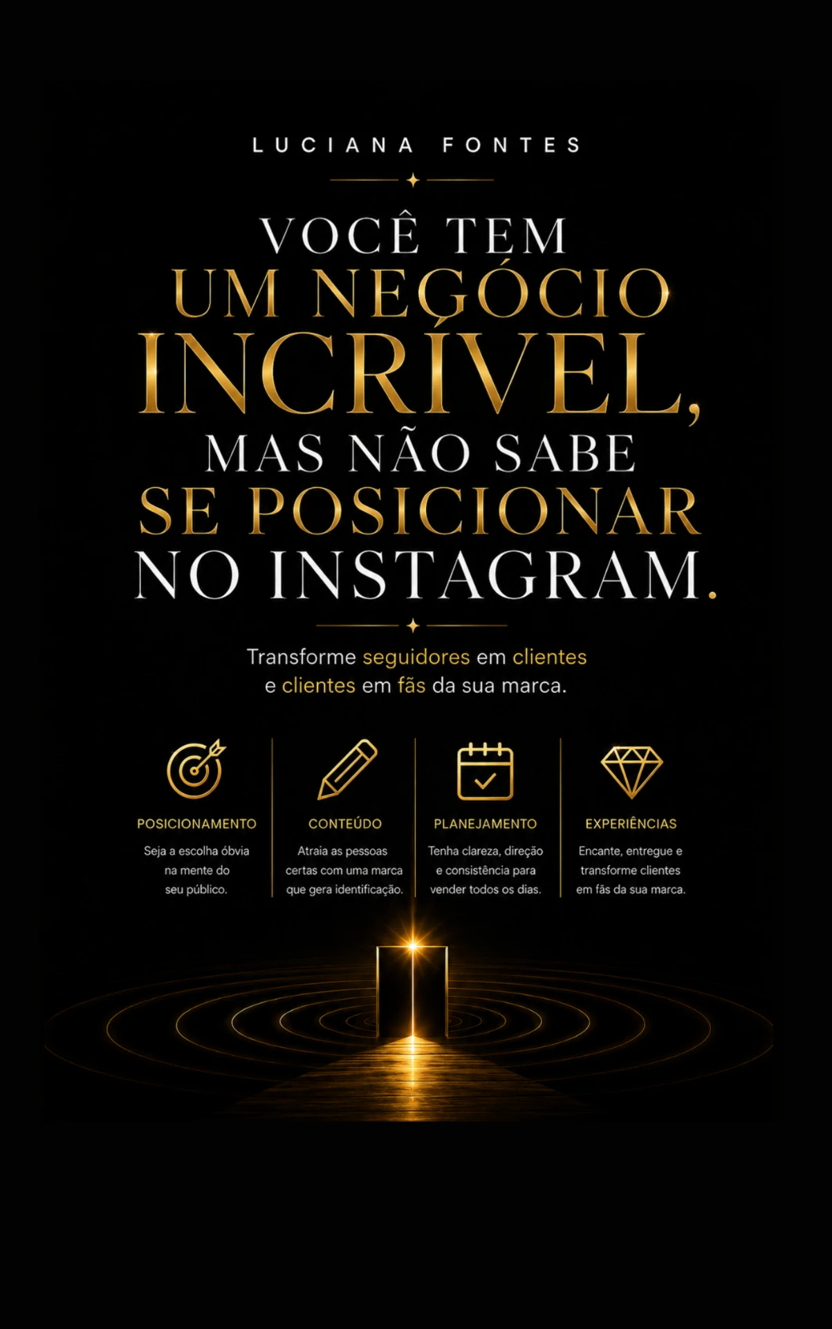 Capa do e-book Você tem um negócio incrível, mas não sabe se posicionar no Instagram